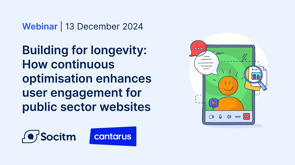 Building for longevity: How continuous optimisation enhances user engagement for public sector websites - 13th December 2024