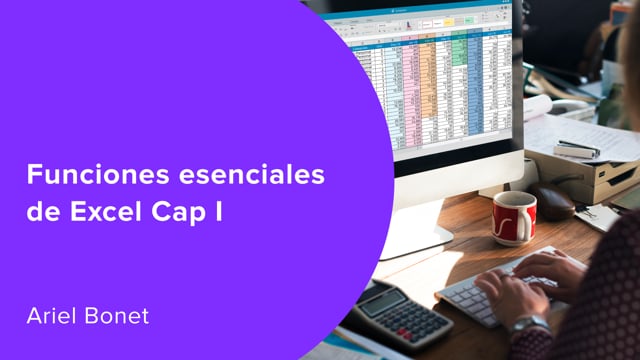 Funciones esenciales de Excel Cap I