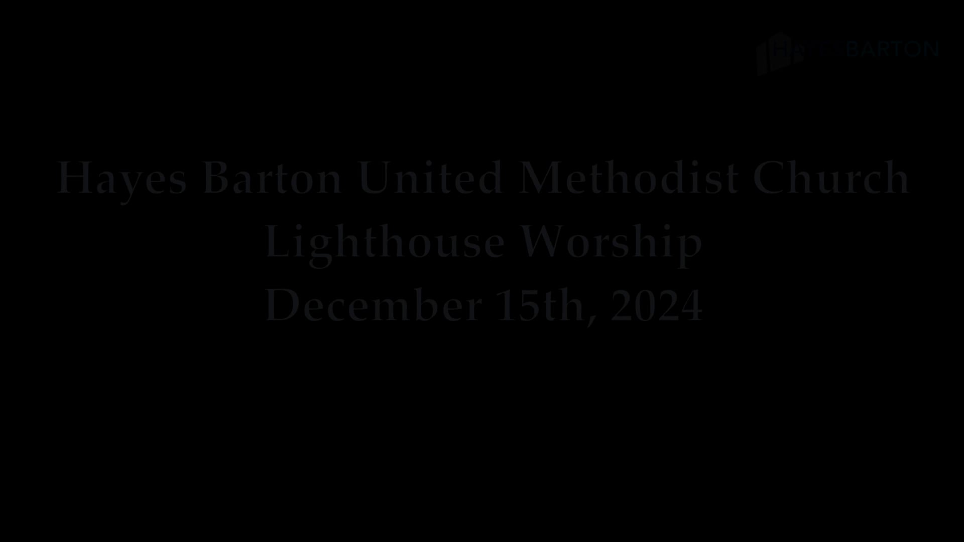 Lighthouse - December 15, 2024