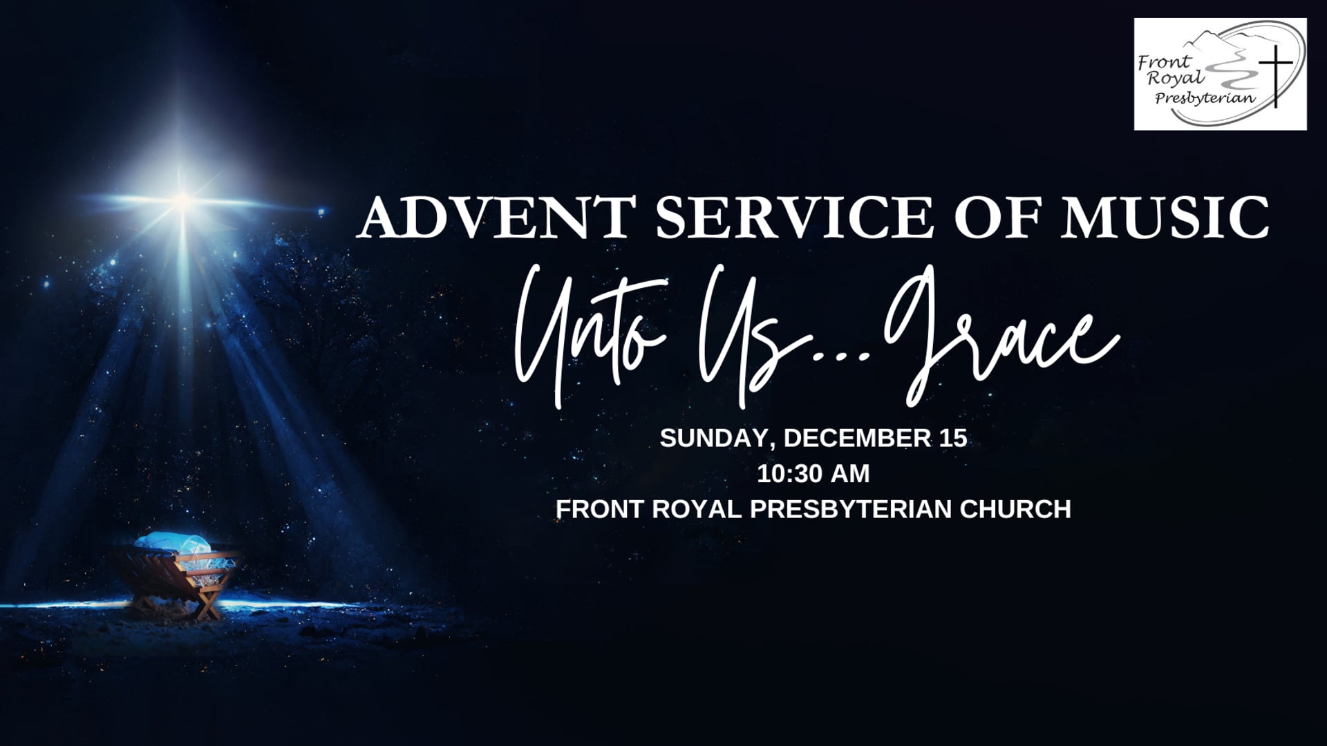 Unto Us ... Grace: An Advent Service of Music  with readings from David A Holland's Christmas Grace - December 15, 2024