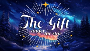 The Gift Under The Star -Unflappably Peace