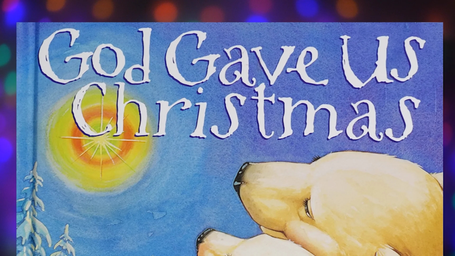 A Very Dakotas Christmas 2024 - 07_God Gave Us Christmas - A Children's ...