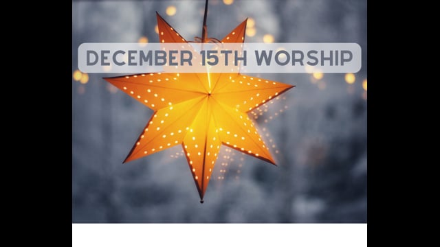 December 15th Sermon