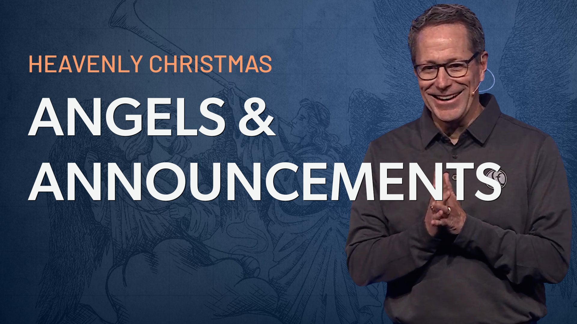 HFBC Message: Heavenly Christmas: Angels & Announcements