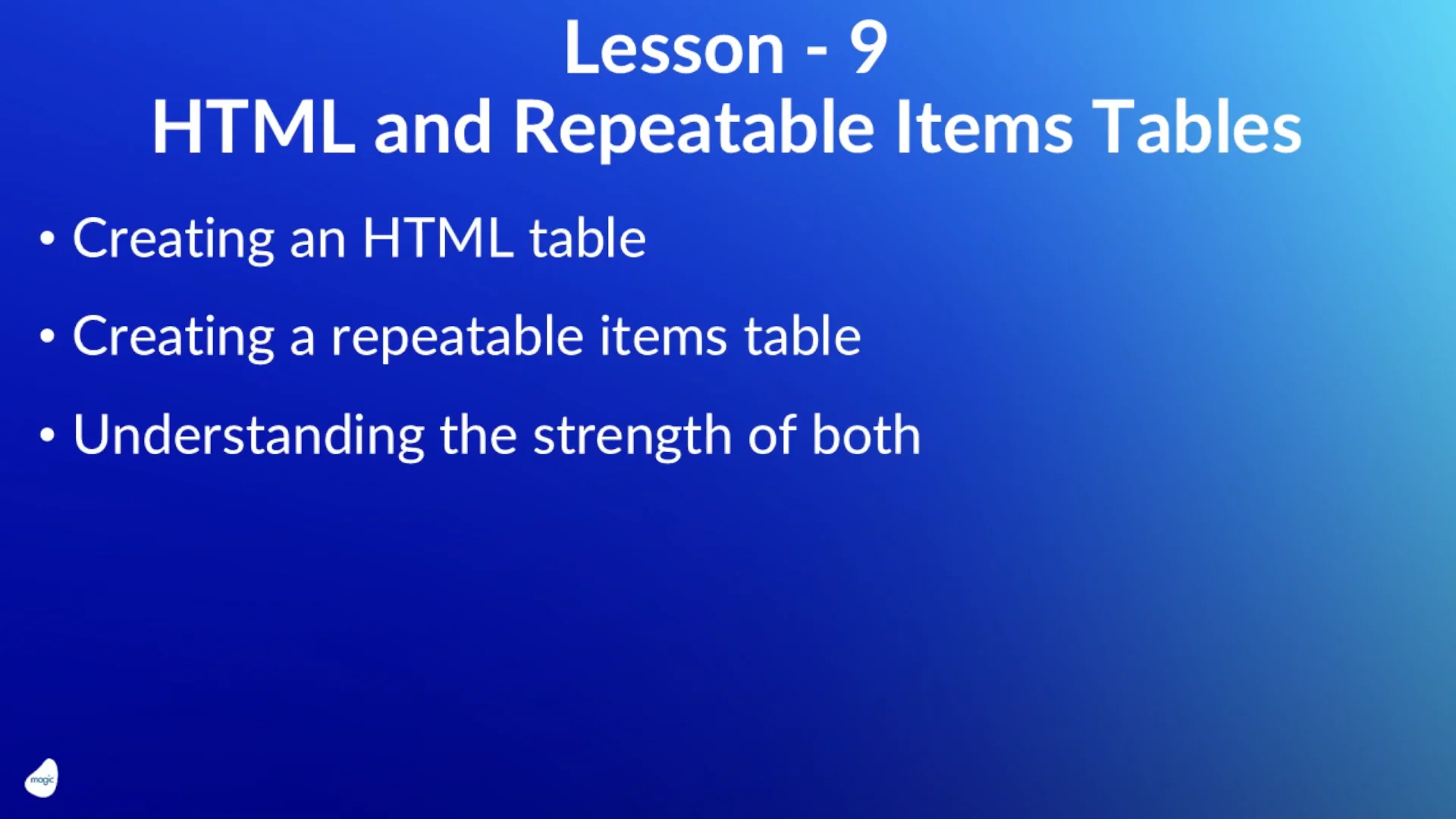 Magic Web Client Course - L9: HTML &amp; Repeatable Items Table