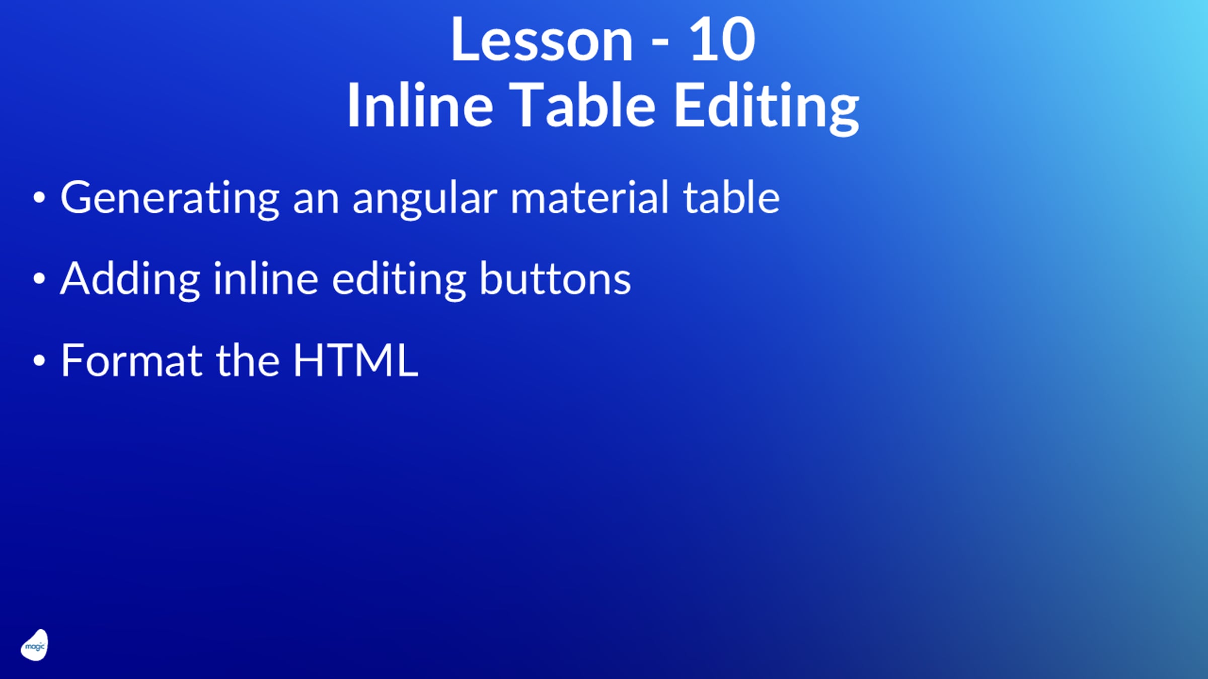 Magic Web Client Course - L10: Inline Table Editing | Videos & Movies ...