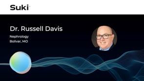 Suki Customer Video: Dr. Russell Davis, Nephrology at Citizens Memorial Hospital