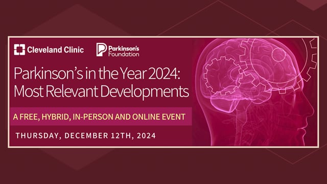 Parkinson's in the Year 2024 - Most Relevant Developments 12-12-2024