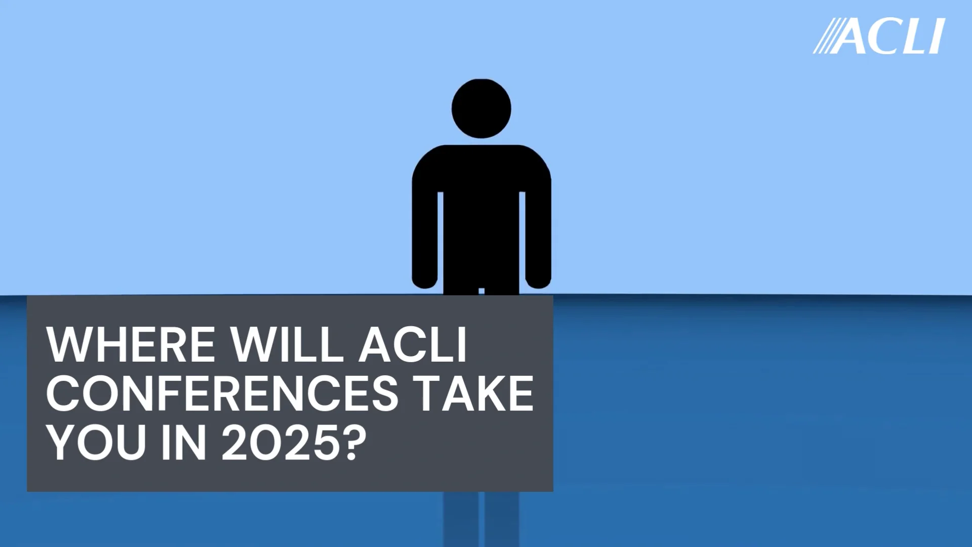ACLI 2025 Conferences Promo