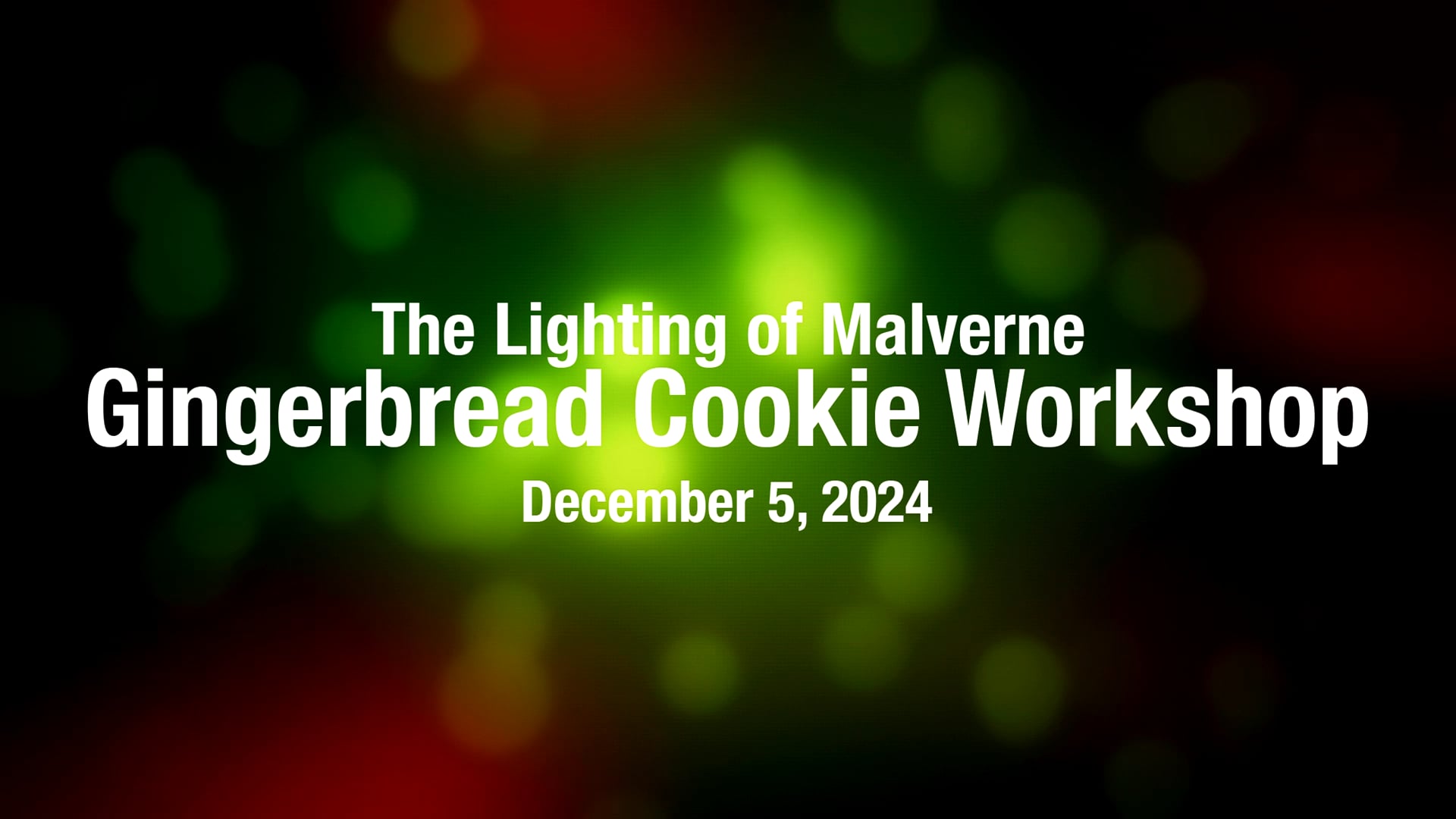 The Lighting of Malverne 2024, Gingerbread Cookie Workshop