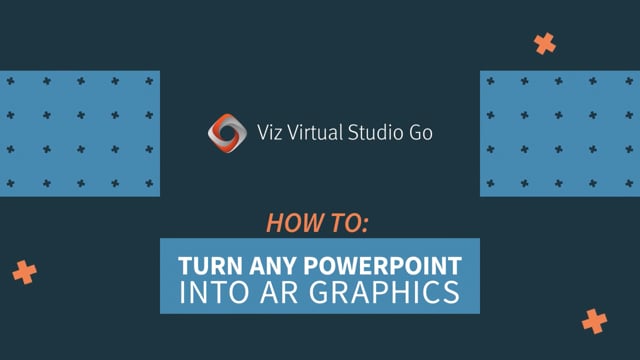 Viz Minute - Viz Virtual Studio Go: Turn Any PowerPoint Into AR Graphics