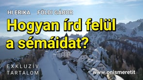 Hogyan írd felül a sémáidat?