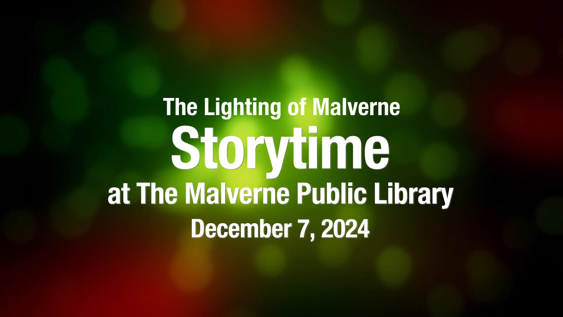 The Lighting of Malverne 2024, Storytime at the Malverne Public Library