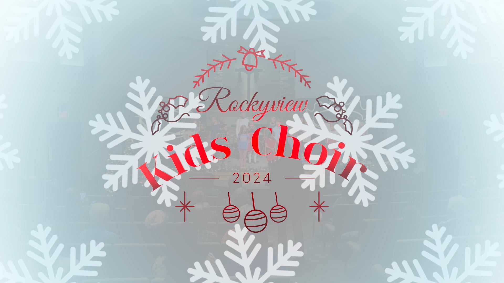 Rockyview Kids Choir - Christmas 2024