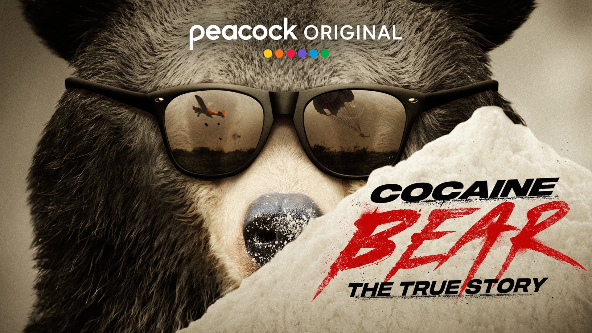 Peacock - Cocaine Bear - TV30 - Unbelieveable