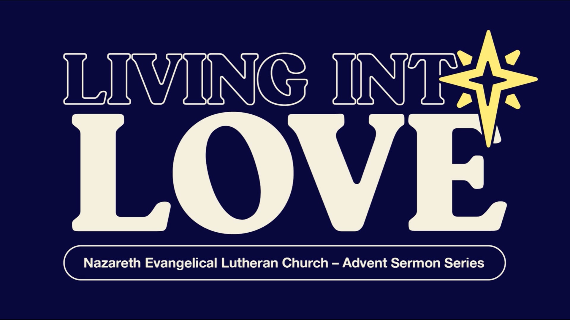 Living Into Love | December 22, 2024