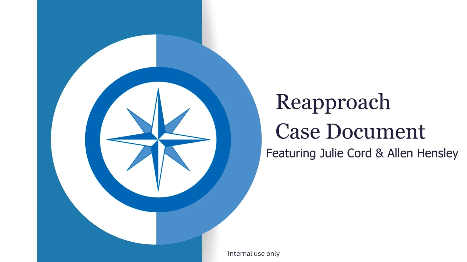 Reapproach Case Document