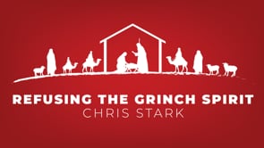 Refusing The Grinch Spirit by Chris Stark