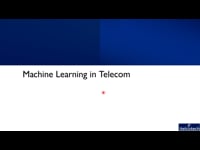 Machine Learning in Telecom