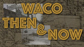 Waco: Then & Now 7 - Fairgate Center