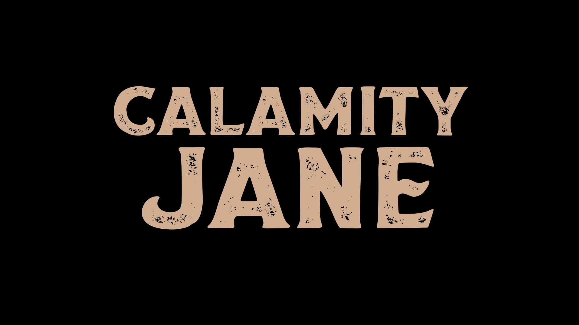 Calamity Jane // Trailer