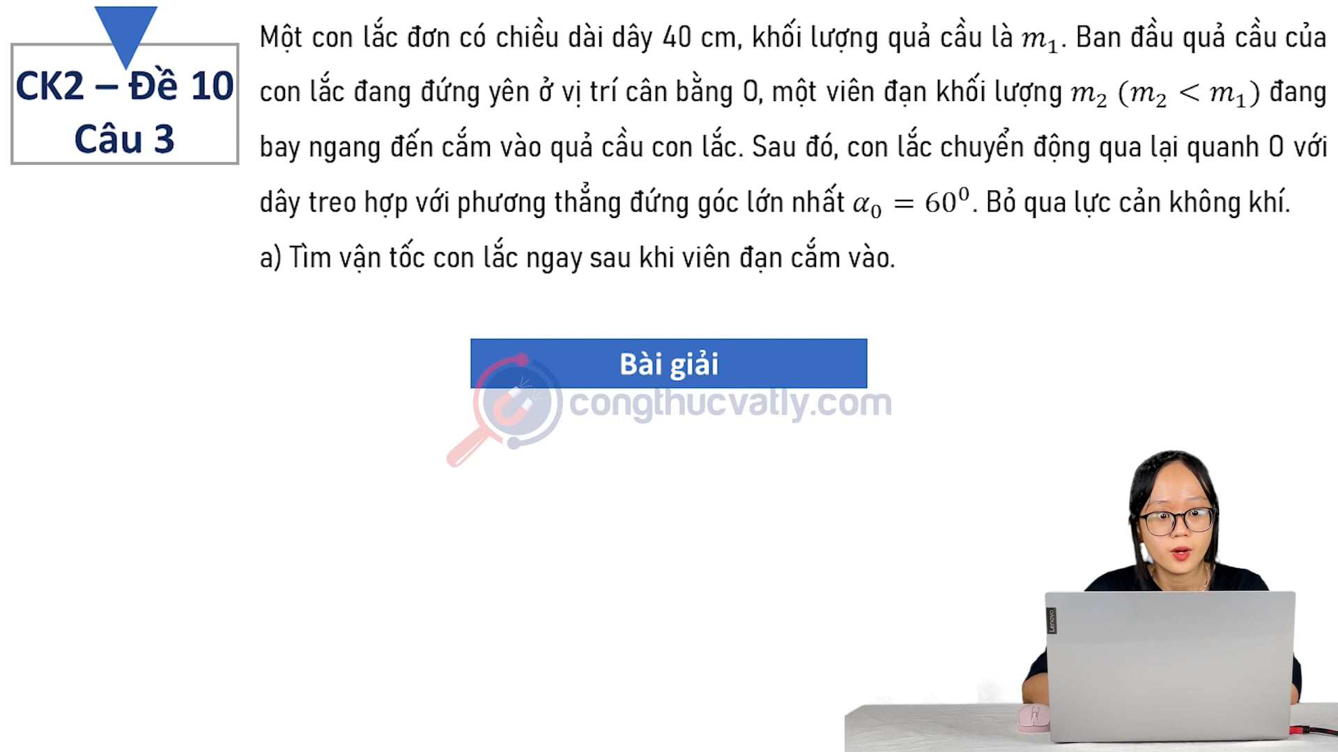 Một con lắc đơn có chiều dài dây 40 m, khối lượng quả cầu là m_1.