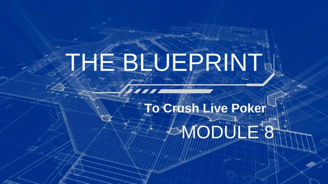 #BluePrint M8: Blueprint Module 8 Beating Specific Opponents