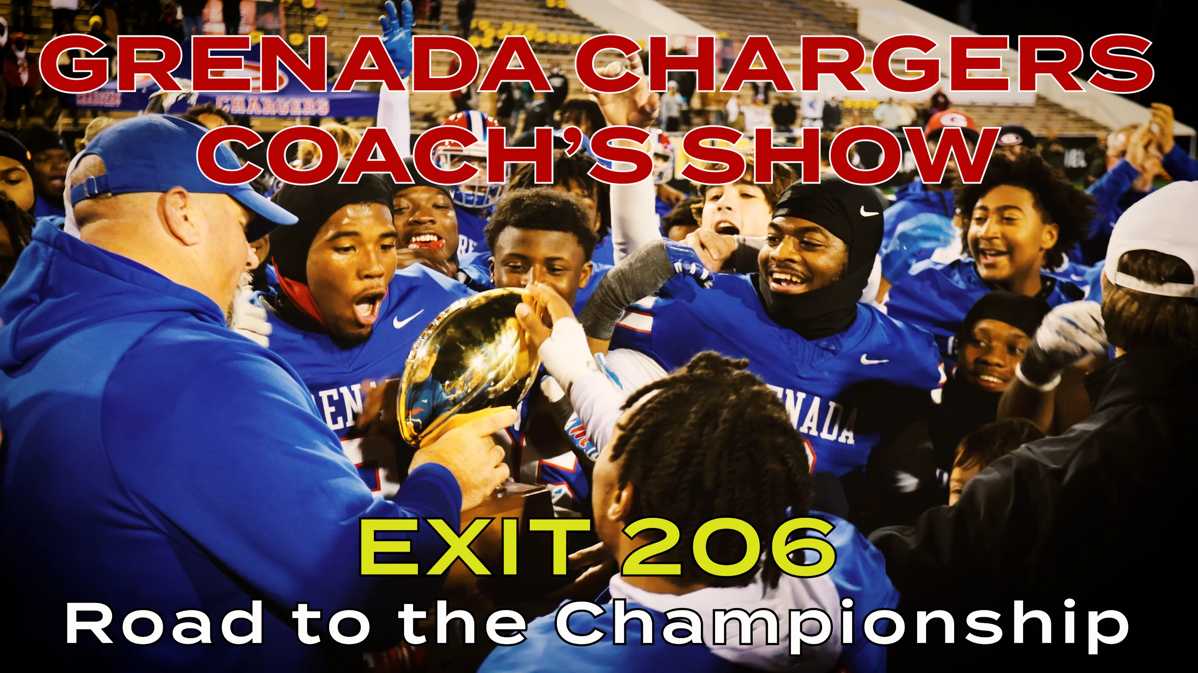 Exit 206 - Road to the Championship