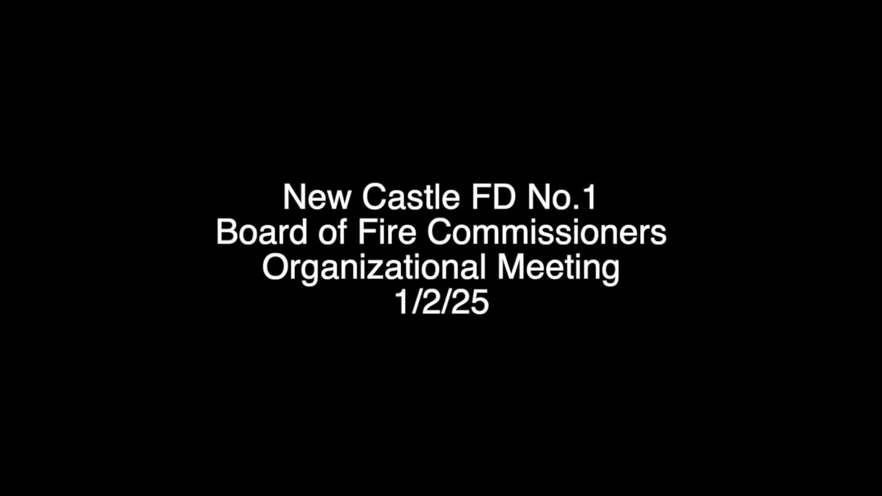 NCFD No. 1 Organizational Meeting 1/2/25