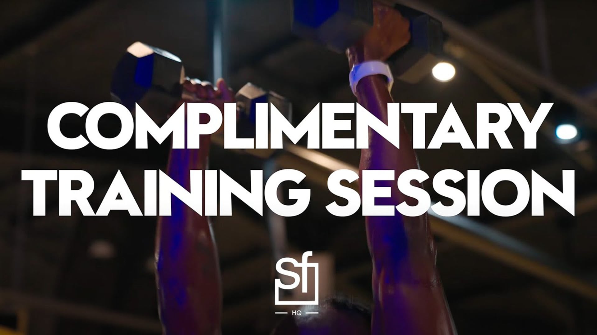 SFHQ: Complimentary Training 