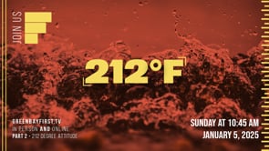 212 Degrees - Part 2 // "212 Degree Attitude"
