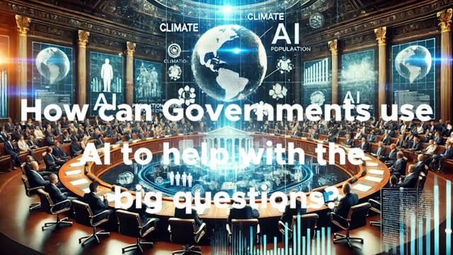 Ask Me Anything: How can Governments use AI to help with the big questions?
