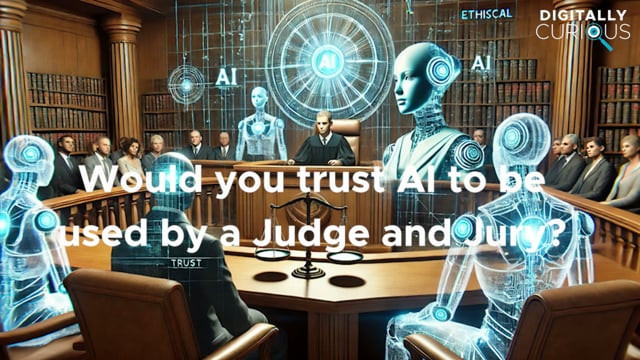 Ask Me Anything: Would you trust AI to be used by a Judge and Jury?