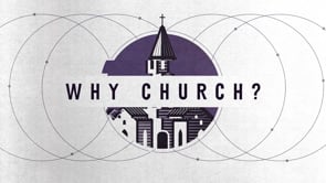 1.5.2025- Why Church?: God's Desire for Church