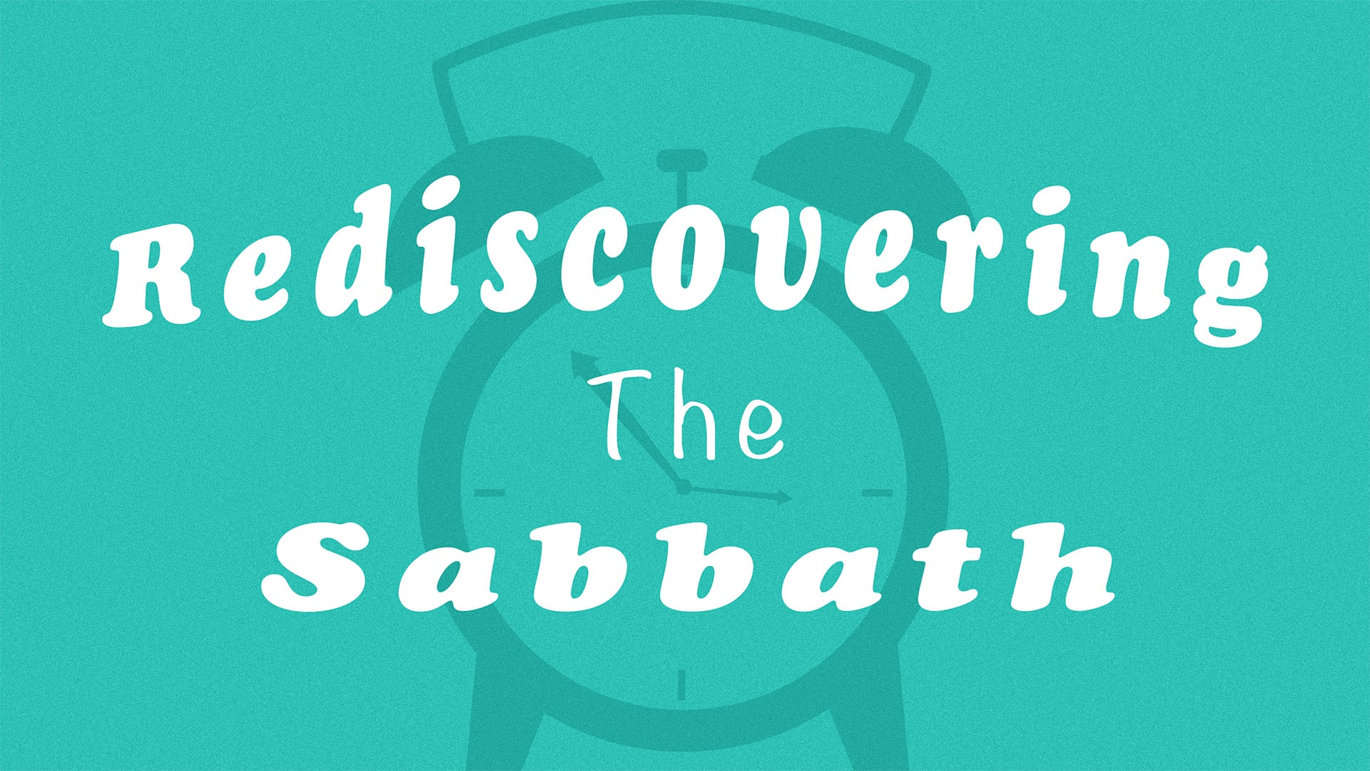 Rediscovering The Sabbath Part 1 - January 5, 2025 11 AM