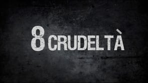 8 crudeltà che avresti desiderato non conoscere!