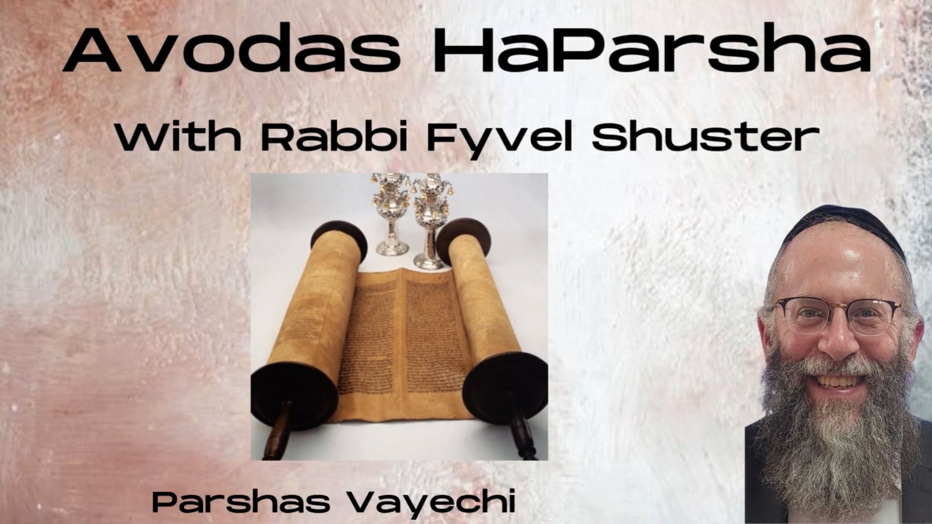 Illusion & Reality - Avodas HaParsha - Parshas Vayechi