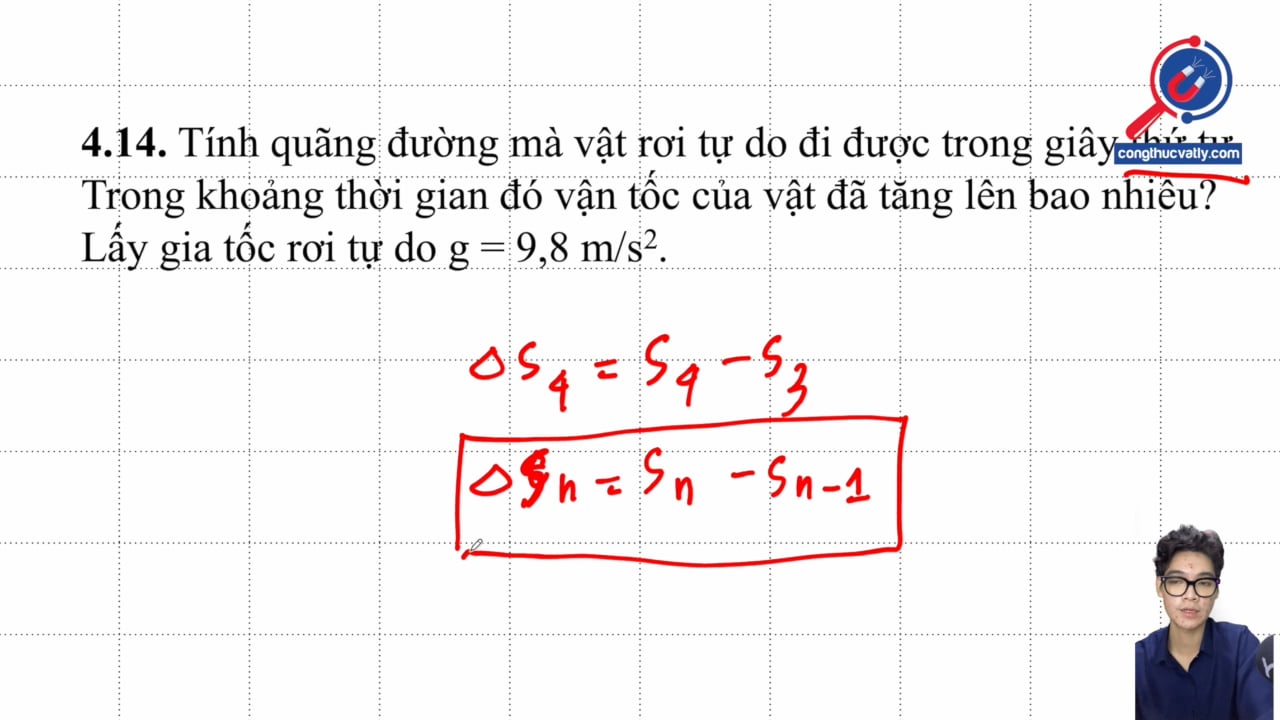Tính quãng đường mà vậy rơi tự do đi được trong giây thứ tư. Trong  khoảng thời gian đó vận tốc của vật đã tăng lên bao nhiêu?