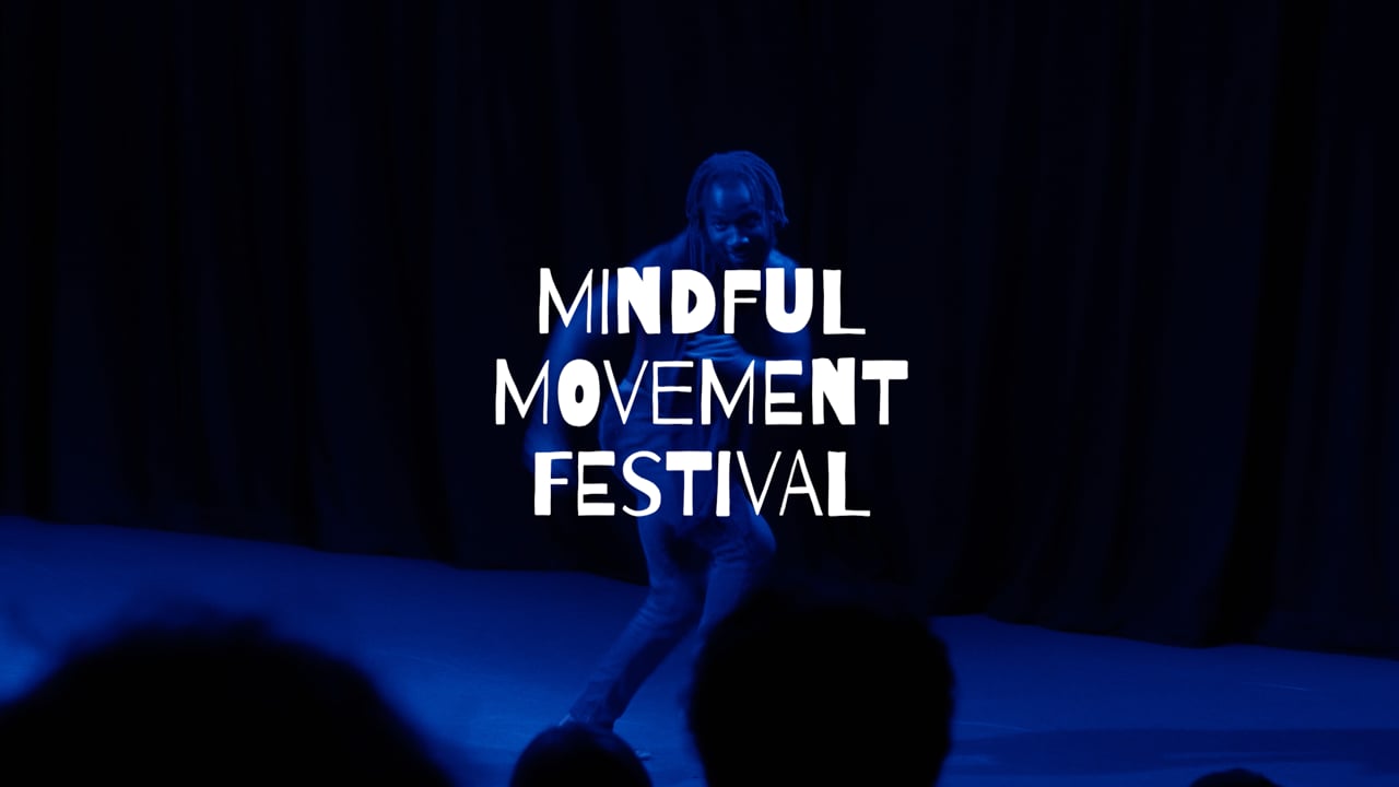 Mindful Movement Festival - A Company Jinks OUR HOUSE Takeover