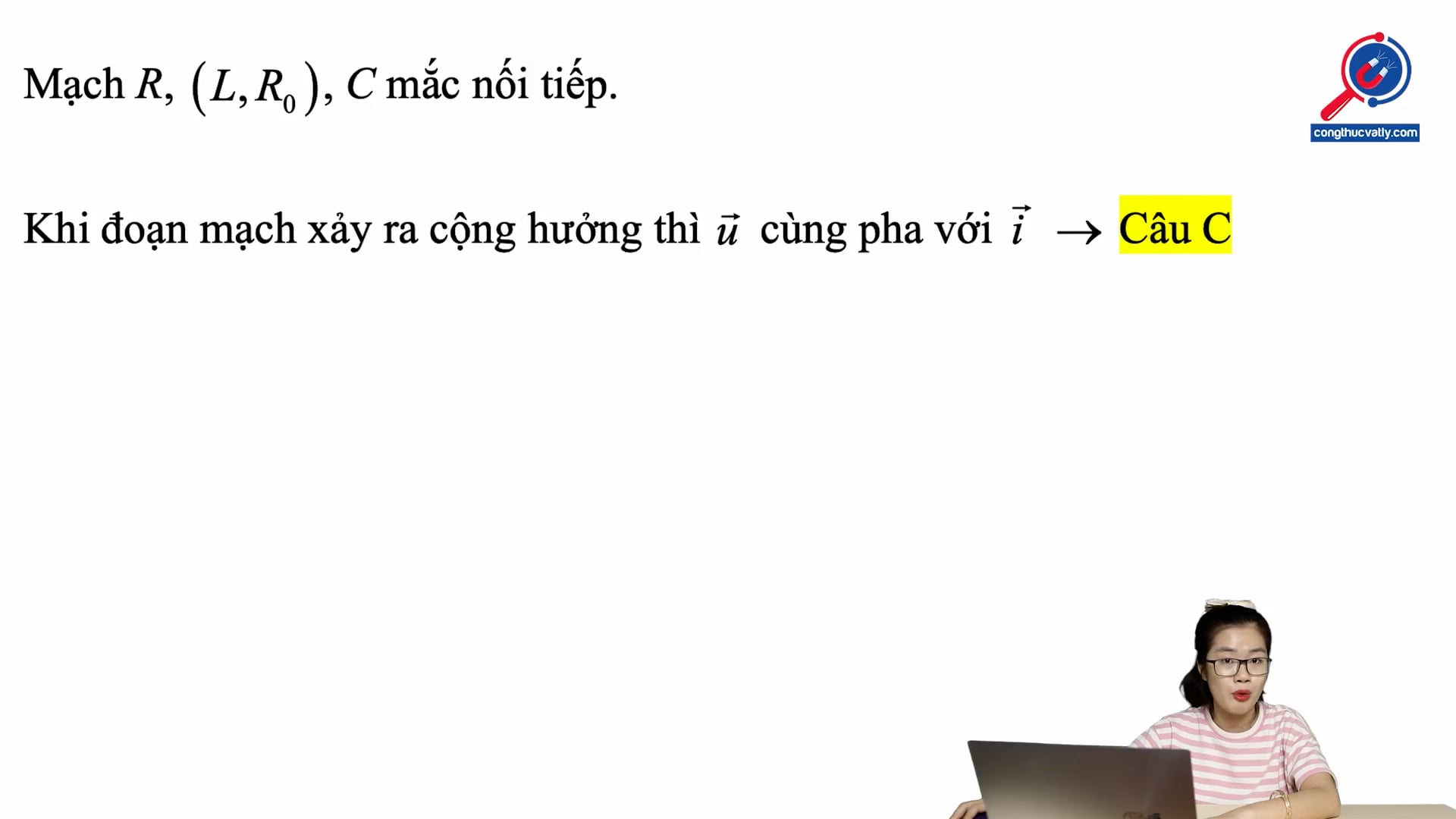Đoạn mạch RLC mắc nối tiếp và xuất hiện hiện tượng cộng hưởng