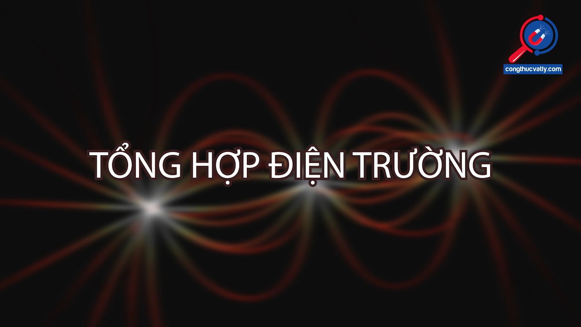Nguyên tắc chồng chất điện trường.