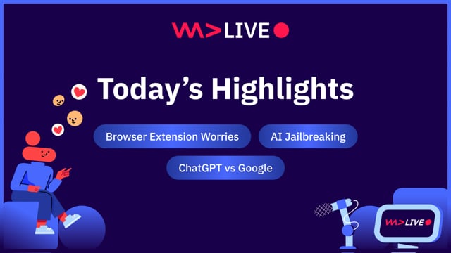 WeAreDevelopers Live: Browser Extensions, Honey Scam, Jailbreaking LLMs and more