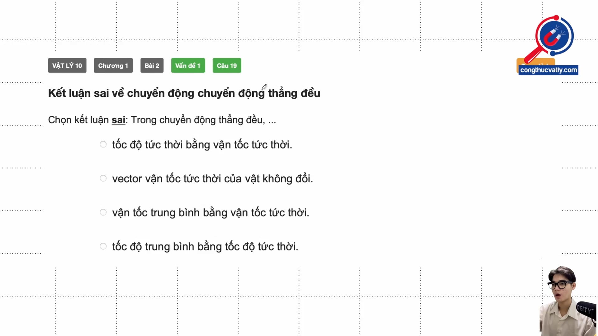 Kết luận sai về chuyển động chuyển động thẳng đều