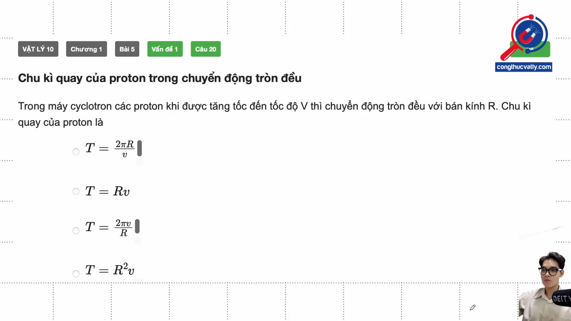 Chu kì quay của proton trong chuyển động tròn đều