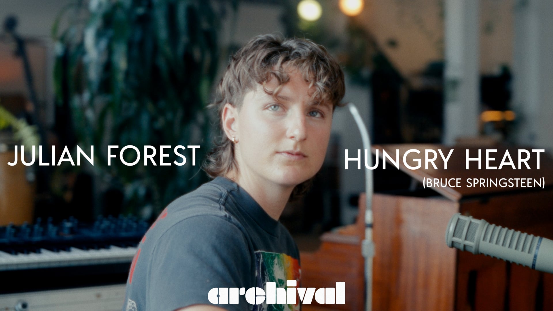Julian Forest - Hungry Heart (Bruce Springsteen Cover) | Archival Sessions