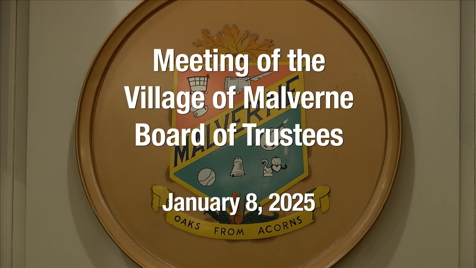 Village of Malverne - Meeting of the Board of Trustees - January 8, 2025