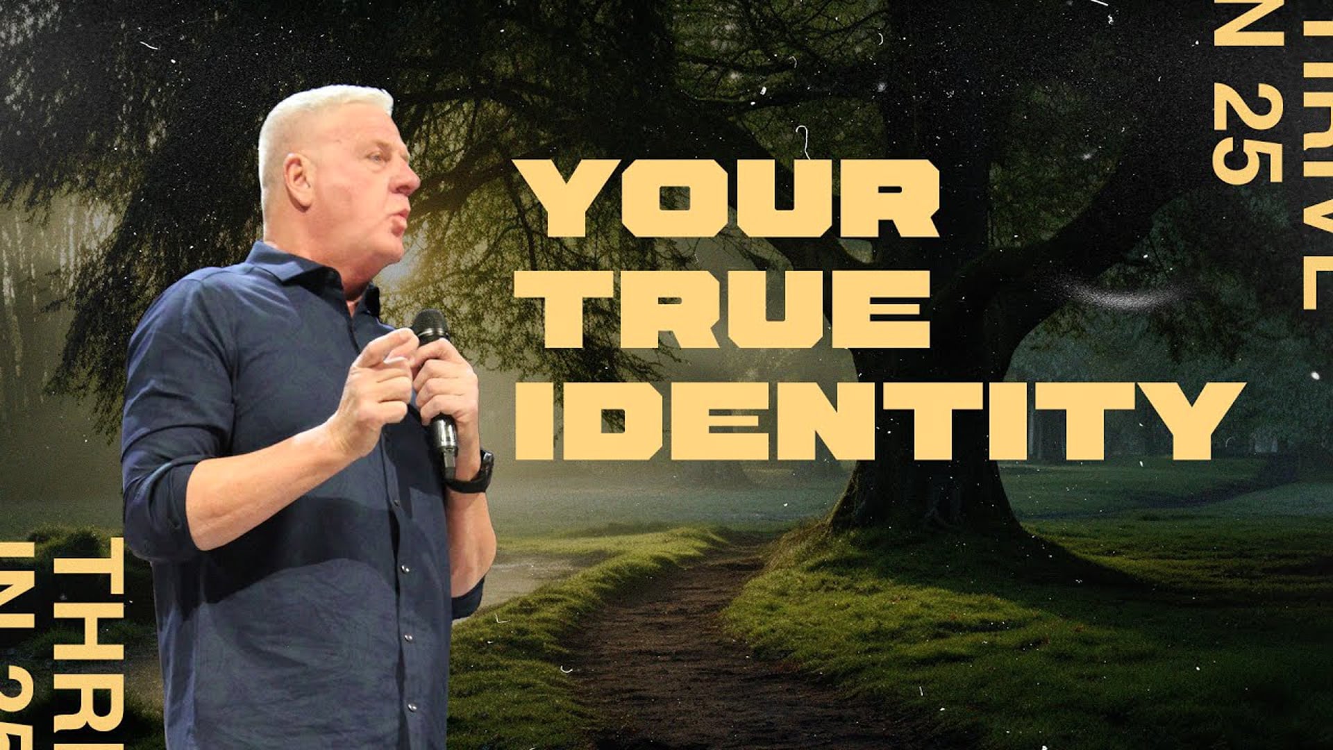 Your True Identity: Living as God's Chosen People - Thrive in 25 - Week II