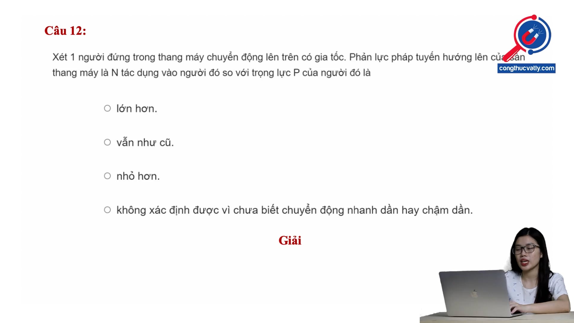 Xét một người đứng trong thang máy chuyển động lên trên có gia tốc. Phân tích phản lực tiếp tuyến lên người