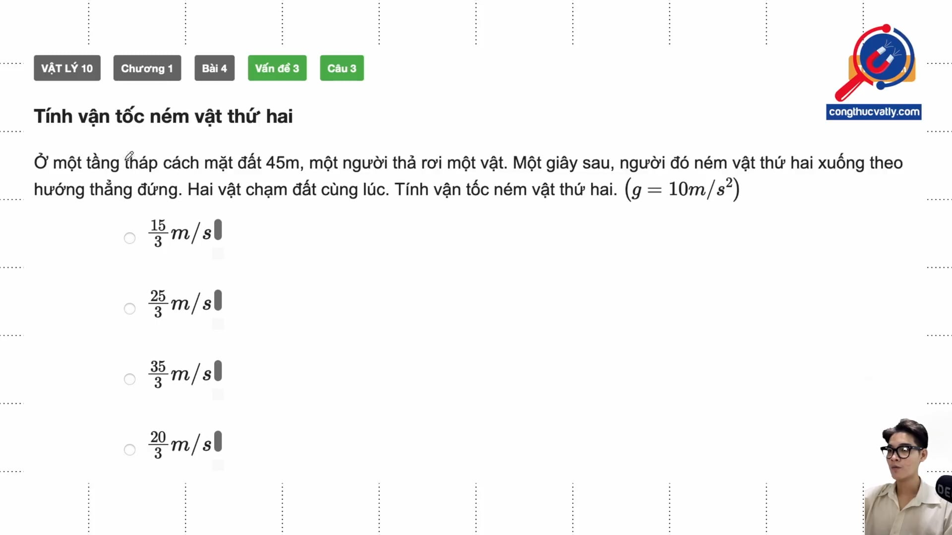 Tính vận tốc ném vật thứ hai