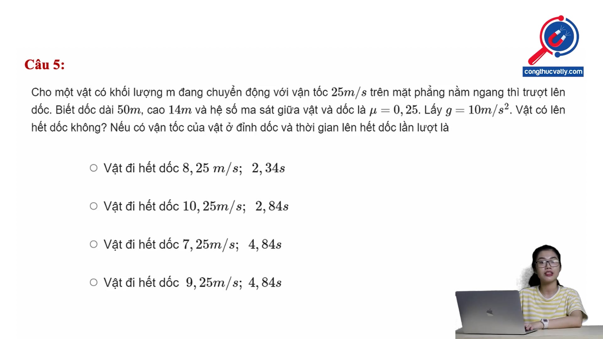 Vật có lên hết dốc không?